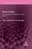 Where it Hurts (eBook, ePUB) Where it Hurts (eBook, ePUB)