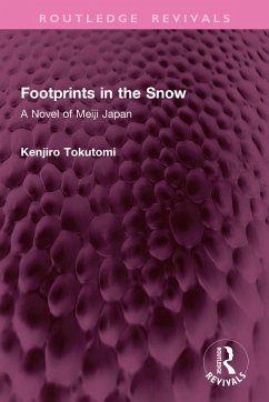 Footprints in the Snow (eBook, ePUB) - Tokutomi, Kenjiro