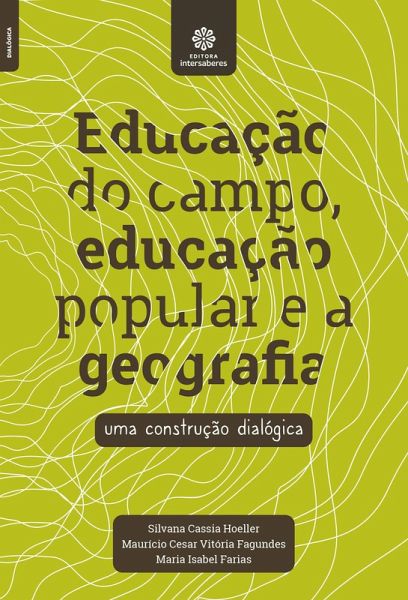 Educação do campo, educação popular e a geografia: (eBook, ePUB)