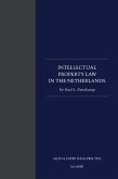 Intellectual Property Law in The Netherlands (eBook, PDF) Intellectual Property Law in The Netherlands (eBook, PDF)