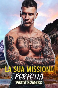 Cover La Sua Missione Perfetta (eBook, ePUB)