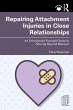 Repairing Attachment Injuries in Close... - Bild 1