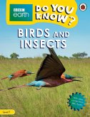 Do You Know? Level 1 - BBC Earth Birds and Insects (eBook, ePUB) Do You Know? Level 1 - BBC Earth Birds and Insects (eBook, ePUB)