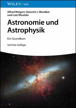 Astronomie und Astrophysik (eBook, PDF) - Weigert, Alfred; Wendker, Heinrich J.; Wisotzki, Lutz