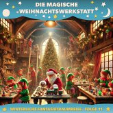 Die magische Weihnachtswerkstatt (MP3-Download)