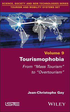 Tourismophobia (eBook, ePUB) - Gay, Jean-Christophe