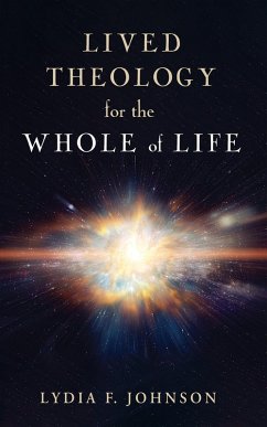 Lived Theology for the Whole of Life (eBook, ePUB)