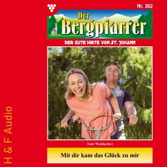 Mit dir kam das Glück zu mir (MP3-Download) - Waidacher, Toni