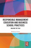 Responsible Management Education and Business School Practices (eBook, ePUB)