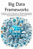 Big Data Frameworks (eBook, ePUB) Big Data Frameworks (eBook, ePUB)