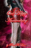 Our Happy Anniversary (Hotwife, #4) (eBook, ePUB) Our Happy Anniversary (Hotwife, #4) (eBook, ePUB)