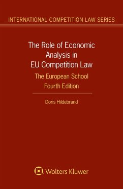 Role of Economic Analysis in EU Competition Law: The European School (eBook, PDF) - Hildebrand, Doris