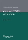 Guide to ICSID Arbitration (eBook, PDF) Guide to ICSID Arbitration (eBook, PDF)