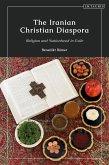 The Iranian Christian Diaspora (eBook, PDF) The Iranian Christian Diaspora (eBook, PDF)