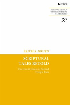 Scriptural Tales Retold (eBook, ePUB) - Gruen, Erich S.