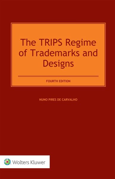 TRIPS Regime of Trademarks and Designs (eBook, PDF) TRIPS Regime of Trademarks and Designs (eBook, PDF)