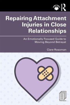 Cover Repairing Attachment Injuries in Close Relationships (eBook, PDF)