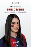 Due destini (eBook, ePUB)