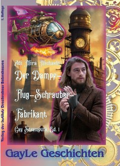 Cover Der Dampfflugschrauberfabrikant, Bd 1 (eBook, ePUB)