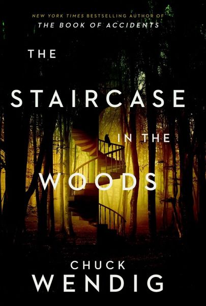 The Staircase in the Woods (eBook, ePUB)