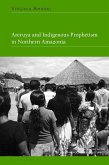Areruya and Indigenous Prophetism in Northern Amazonia (eBook, PDF)
