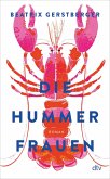 Die Hummerfrauen (eBook, ePUB) Die Hummerfrauen (eBook, ePUB)