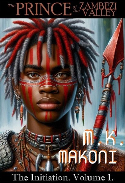 The Prince of the Zambezi Valley: The Initiation (eBook, ePUB)