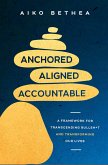 Anchored, Aligned, Accountable (eBook, ePUB)