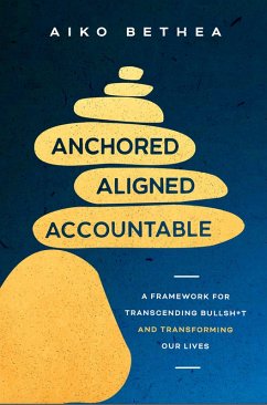 Cover Anchored, Aligned, Accountable (eBook, ePUB)