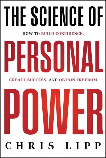 The Science of Personal Power (eBook, ePUB) The Science of Personal Power (eBook, ePUB)