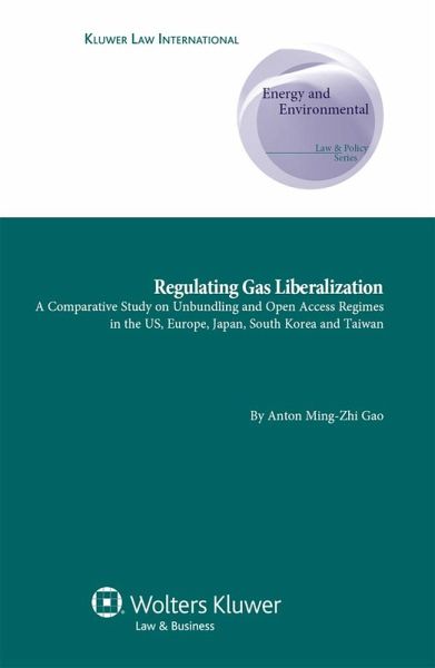 Regulating Gas Liberalization (eBook, PDF) Regulating Gas Liberalization (eBook, PDF)