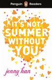 Penguin Readers Level 4: It's Not Summer Without You (ELT Graded Reader) (eBook, ePUB)