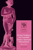 Ancient Sculpture and Twentieth-Century American Womanhood (eBook, PDF)