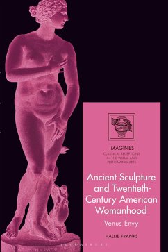 Cover Ancient Sculpture and Twentieth-Century American Womanhood (eBook, PDF)