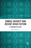 Samuel Beckett and Recent Irish Fiction (eBook, PDF) Samuel Beckett and Recent Irish Fiction (eBook, PDF)