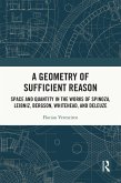 A Geometry of Sufficient Reason (eBook, PDF) A Geometry of Sufficient Reason (eBook, PDF)