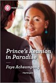Prince's Reunion in Paradise (eBook, ePUB) Prince's Reunion in Paradise (eBook, ePUB)