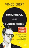 Durchblick statt Durchdrehen (eBook, ePUB)