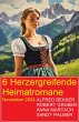 6 Herzergreifende Heimatromane November... - Bild 1