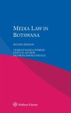 Media Law in Botswana (eBook, PDF) Media Law in Botswana (eBook, PDF)