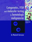 Cytogenetics, FISH and Molecular Testing in Hematologic Malignancies (eBook, ePUB)