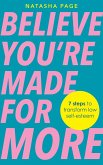 Believe You're Made for More (eBook, ePUB)