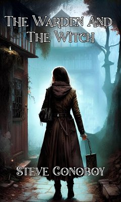 The Warden and the Witch (Warden Of The Weird, #0) (eBook, ePUB) Cover The Warden and the Witch (Warden Of The Weird, #0) (eBook, ePUB)