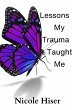 Lessons My Trauma Taught Me (eBook,... - Bild 1