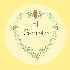 El Secreto (Narrar Para Sanar, #1) (eBook, ePUB)