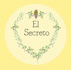 El Secreto (Narrar Para Sanar, #1) (eBook, ePUB) - Proyectarte