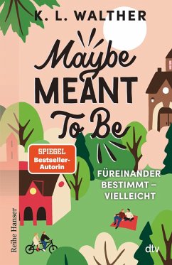 Cover Maybe Meant To Be (eBook, ePUB)