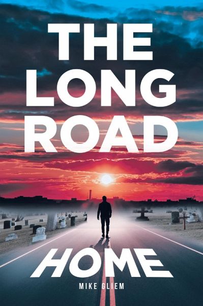 The Long Road Home (eBook, ePUB)