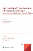 International Taxation in a Changing Landscape (eBook, PDF)
