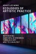 Ecologies of Artistic Practice (eBook,... - Bild 1